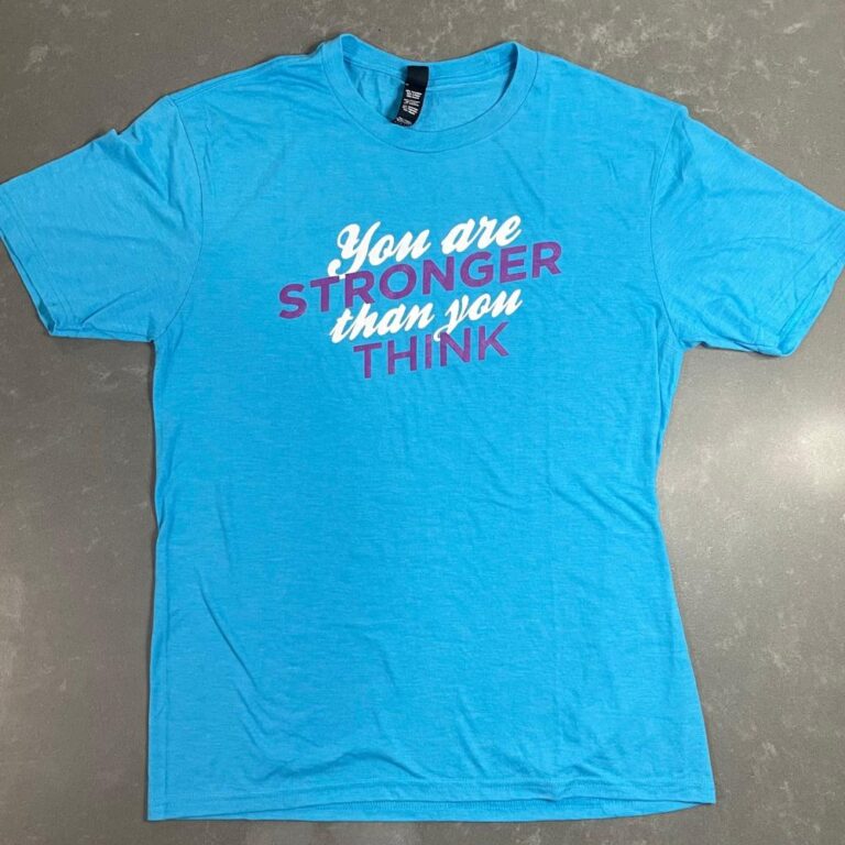 You Are Stronger Than You Think Shirt – Blue